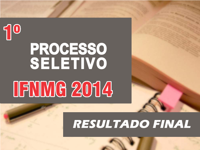 Primeiro Processo Seletivo 2014 -resultado-final