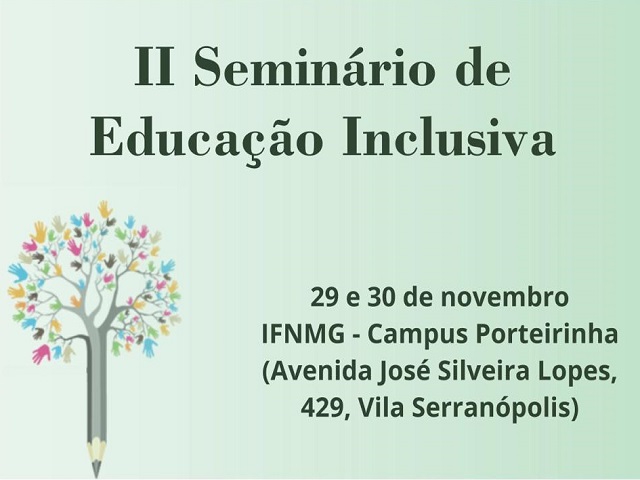 II Seminário Educação Inclusvia Porteirinha